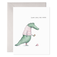 Alligator Hard Day | Greeting Card
